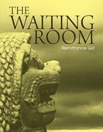 The Waiting Room: An Erotic Novella by Remittance Girl